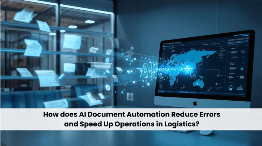 how-does-ai-document-automation-reduce-errors-and-speed-up-operations-in-logistics?